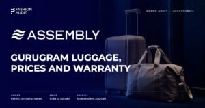 Assembly brand audit by FashionAudit: Assembly logo and the headline “Gurugram Luggage, Prices and Warranty” over a hard-shell cabin suitcase and duffel in muted tones in a hotel corridor