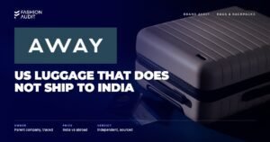 Away brand audit by FashionAudit: Away logo over a matte carry-on suitcase with a passport