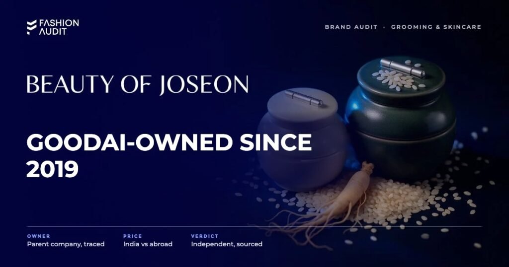 Beauty of Joseon brand audit by FashionAudit: Beauty of Joseon logo and the headline “Goodai-Owned Since 2019” over hanbok-inspired Korean skincare jars with rice grains and ginseng