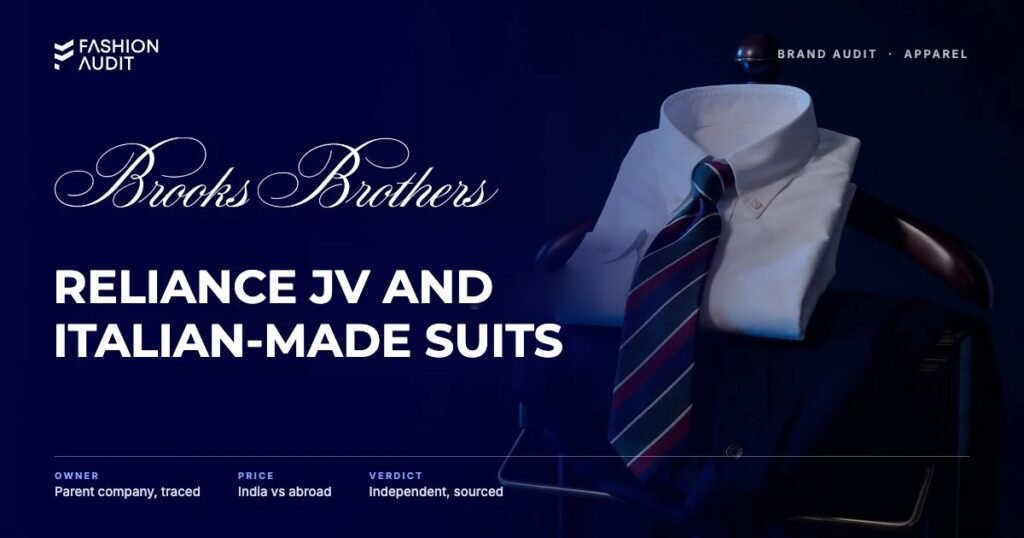 Brooks Brothers brand audit by FashionAudit: Brooks Brothers logo and the headline “Reliance JV and Italian-Made Suits” over a crisp white oxford button-down shirt