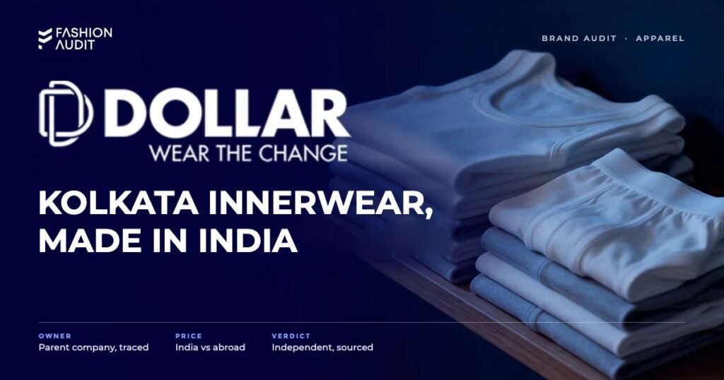 Dollar brand audit by FashionAudit: Dollar logo and the headline “Kolkata Innerwear, Made in India” over neatly folded cotton vests and men's briefs in white and grey