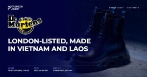 Dr. Martens brand audit by FashionAudit: Dr. Martens logo and the headline “London-Listed, Made in Vietnam and Laos” over a pair of chunky black smooth-leather lace-up combat boots