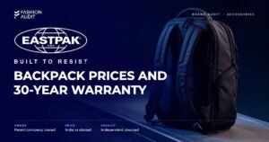 Eastpak brand audit by FashionAudit: Eastpak logo and the headline “Backpack Prices and 30-Year Warranty” over a durable padded daypack in black on a city skate ledge