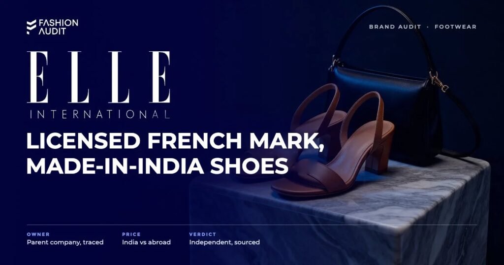 ELLE brand audit by FashionAudit: ELLE logo and the headline “Licensed French Mark, Made-in-India Shoes” over elegant women's block-heel sandals and a mini handbag on a marble plinth