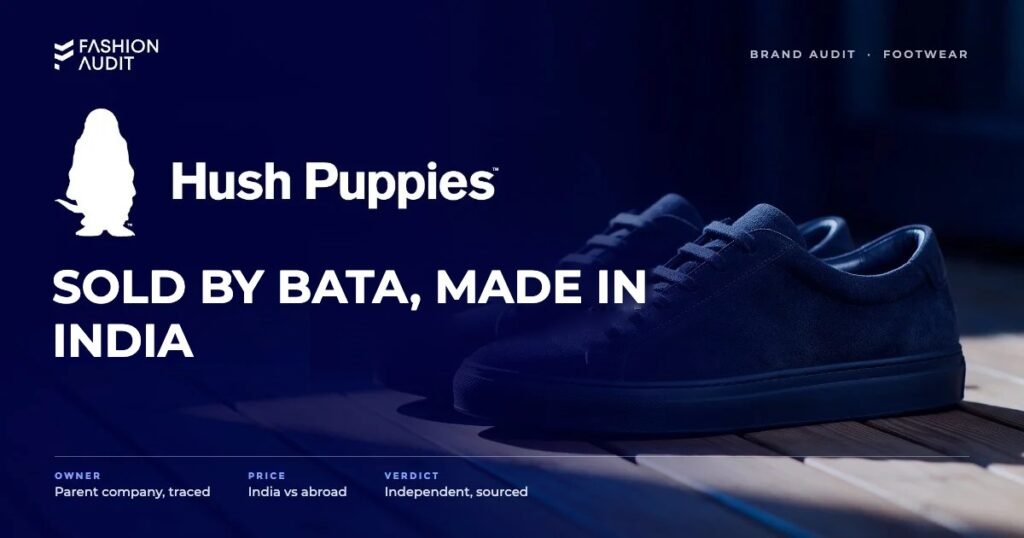 Hush Puppies brand audit by FashionAudit: Hush Puppies logo and the headline “Sold by Bata, Made in India” over a pair of soft suede casual shoes on a sunlit wooden porch