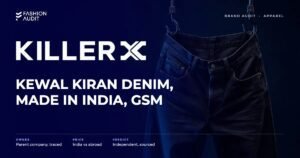 Killer Jeans brand audit by FashionAudit: Killer Jeans logo and the headline “Kewal Kiran Denim, Made in India, GSM” over rugged black and blue denim jeans hanging on industrial hooks