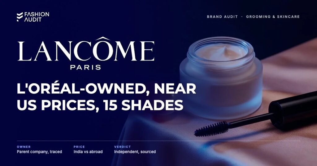 Lancôme brand audit by FashionAudit: Lancôme logo and the headline “L'Oréal-Owned, Near US Prices, 15 Shades” over a frosted glass face cream jar