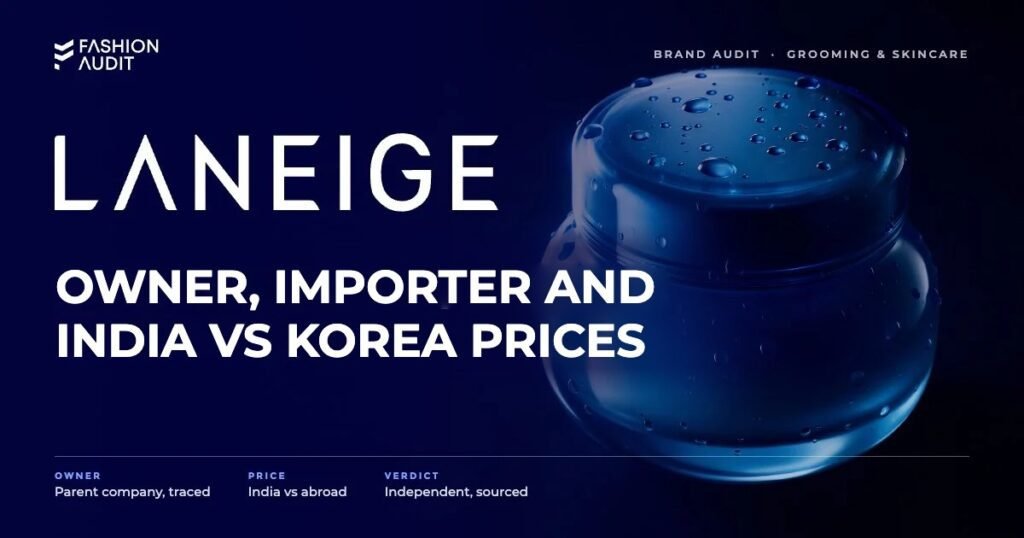 Laneige brand audit by FashionAudit: Laneige logo and the headline “Owner, Importer and India vs Korea Prices” over a hydrating sleeping mask jar with cool blue water droplets