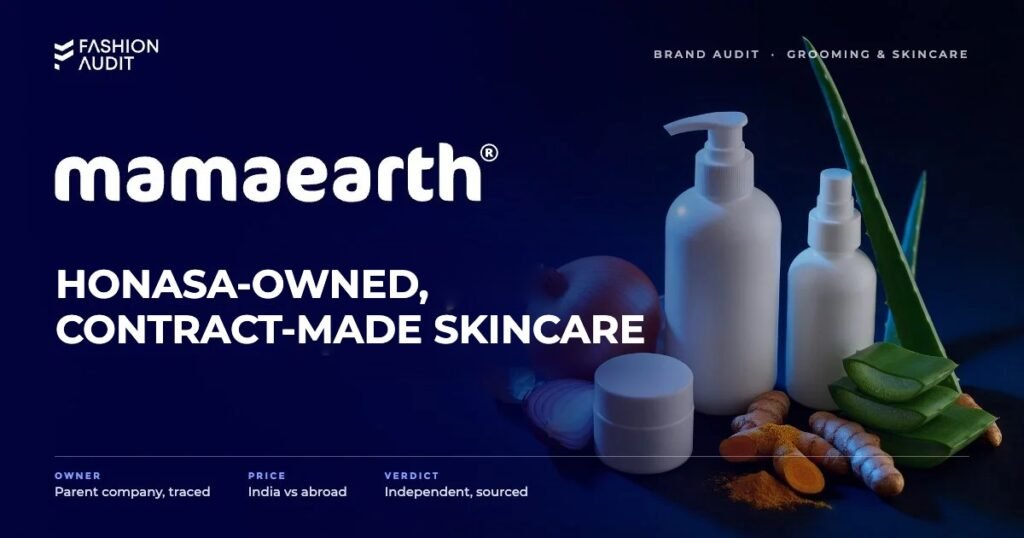 Mamaearth brand audit by FashionAudit: Mamaearth logo and the headline “Honasa-Owned, Contract-Made Skincare” over skincare bottles with onion
